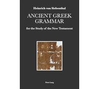 Ancient Gr rammar for the Study of the New Testament