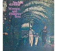 Ancient Grease - Women and Children First [Import]