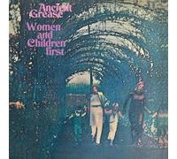 Ancient Grease - Women And Children First [Vinyl Lp]