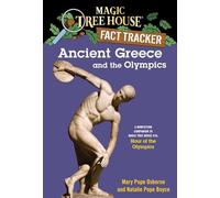Ancient Greece and the Olympics: A Nonfiction Companion to Magic Tree House #16: Hour of the Olympics