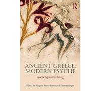 Ancient Greece, Modern Psyche