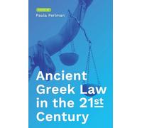 Ancient Greek Law in the 21st Century