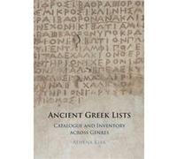 Ancient Greek Lists by Kirk & Athena Cornell University & New York Kirk Athena Cornell University New York (Auteur)