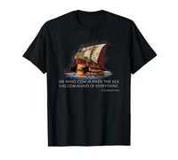 Ancient Greek Maritime Empire - Themistocles Quote - Trireme T-Shirt