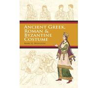 Ancient Greek, Roman & Byzantine Costume