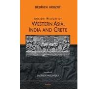 Ancient History Of Western Asia, India And Crete