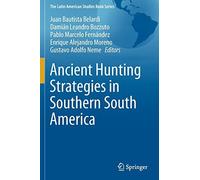 Ancient Hunting Strategies In Southern South America