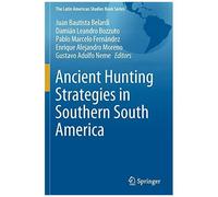 Ancient Hunting Strategies In Southern South America