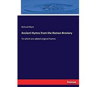 Ancient Hymns From The Roman Breviary