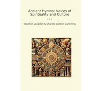 Ancient Hymns: Voices of Spirituality and Culture