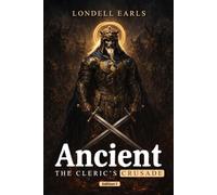 Ancient I: The Cleric's Crusade