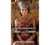 Ancient Immortals #2 Rise of the Cimbri