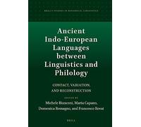 Ancient Indo-European Languages Between Linguistics And Philology