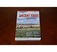 Ancient Israel: From Abraham to the Roman Destruction of the Temple