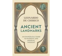 Ancient Landmarks An Evangelical Guide to Patristic and Medieval Thought - Leonardo De Chirico - Apollos - ebook (ePub) - Livre