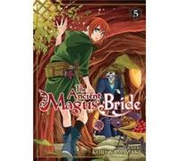 Ancient Magus Bride 5 Kore Yamazaki, (Auteur)