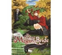 Ancient Magus' Bride Vol. 3, The - [Version Originale] Inconnu (Auteur)
