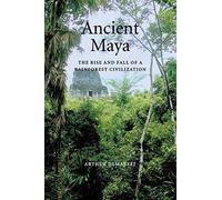 Les Mayas – L'essor et le déclin d'une civilisation de la forêt tropicale
