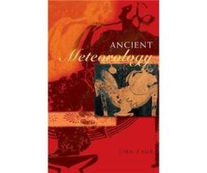 Ancient Meteorology by Liba Taub Taub, Liba Chaia (Auteur)
