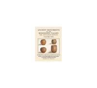 Ancient Monuments Of The Mississippi Valley - The Expanded Edition Volume Two
