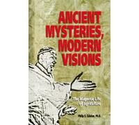 Ancient Mysteries, Modern Visions: The Magnetic Life