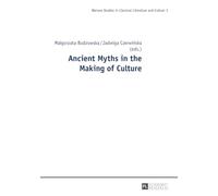 Ancient Myths in the Making of Culture