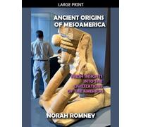 Ancient Origins of Mesoamerica