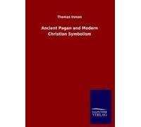 Ancient Pagan And Modern Christian Symbolism