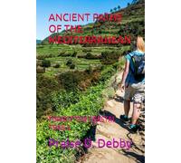 ANCIENT PATHS OF THE MEDITERRANEAN: FORGOTTEN COASTAL TRAILS