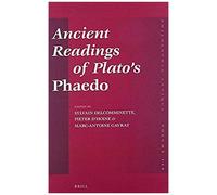 Ancient Readings Of Plato's Phaedo