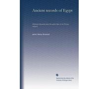 Ancient records of Egypt (V.5): Historical documents from the earliest times to the Persian conquest