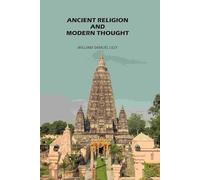 Ancient Religion and Modern Thought [Hardcover]