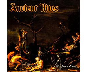 Ancient rites - Blasfemia eternal