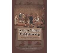 Ancient Rites Of Odd Fellowship
