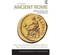 Ancient Rome: Social and Historical Documents from the Early Republic to the Death of Augustus (Routledge Sourcebooks for the Ancient World) - [Version Originale] Inconnu (Auteur)