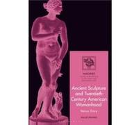 Ancient Sculpture and TwentiethCentury American Womanhood - Hallie Franks - Bloomsbury Publishing PLC - Livre en Anglais - Hardback Hallie FranksHallie Franks (Auteur)