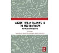 Ancient Urban Planning In The Mediterranean