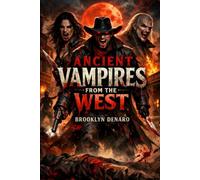 Ancient Vampires From The West