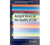 Ancient Views On The Quality Of Life