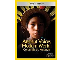 Ancient Voices, Modern World: Colombia & Amazon