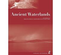Ancient Waterlands - Sophie Bouffier - Publication Universite Provence - broché - Essai