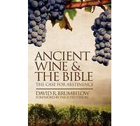 Ancient Wine And The Bible