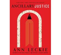 Ancillary justice - Ann Leckie - Little Brown Libri - Poche - Roman