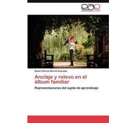 Anclaje Y Relevo En El Álbum Familiar