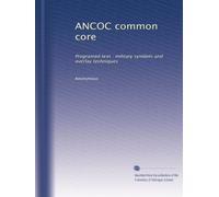 ANCOC common core: Programed text : military symbols and overlay techniques