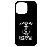 Ancre Marine et cidre Breton Humour Bretagne Coque pour iPhone 15 Pro Max