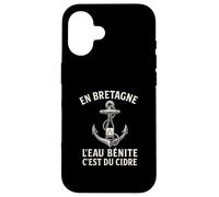 Ancre Marine et cidre Breton Humour Bretagne Coque pour iPhone 16