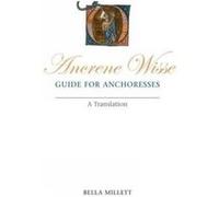 Ancrene Wisse/Guide for Anchoresses, Exeter Medieval Texts and Studies Bella Millett (Auteur)