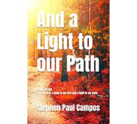 And a Light to our Path