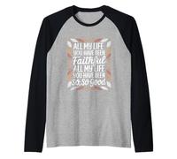 and All My Life You Have Been Faithful and All My Life You Manche Raglan